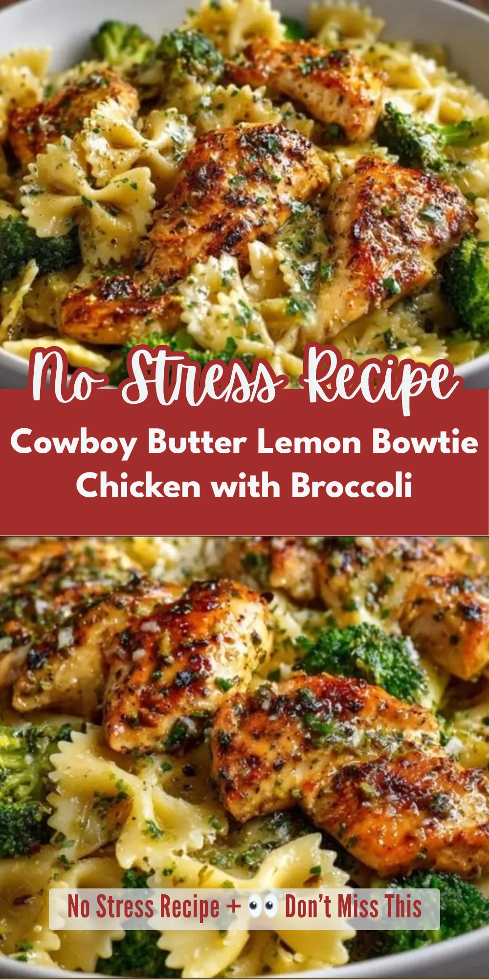 Cowboy Butter Lemon Bowtie Chicken with Broccoli