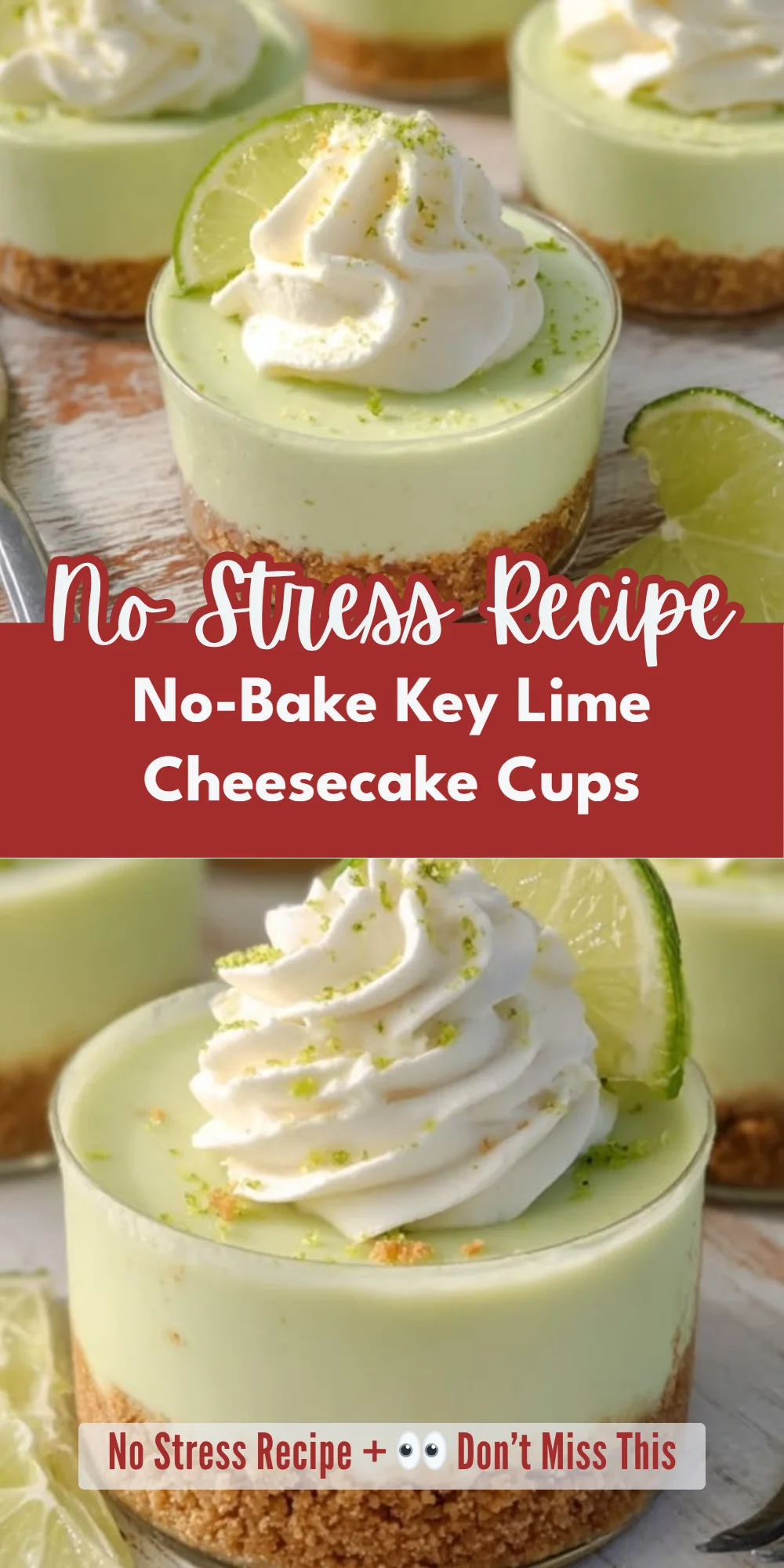 No-Bake Key Lime Cheesecake Cups